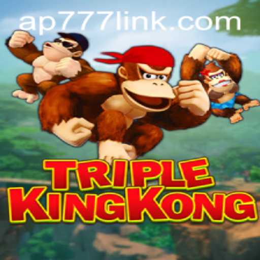 TripleKingKong: An Epic Adventure Awaits